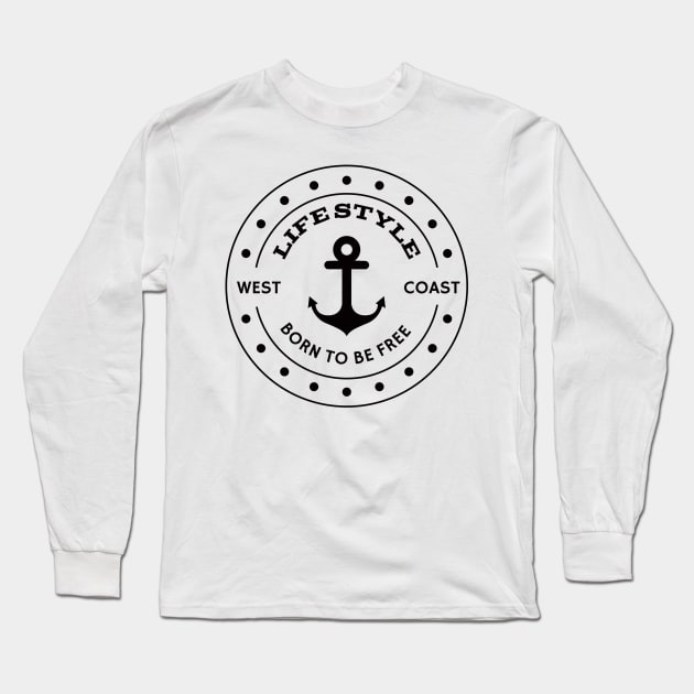 West coast life style Long Sleeve T-Shirt by Rafael Franklin